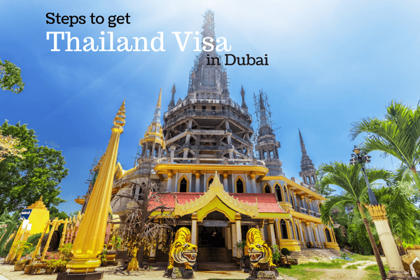 Steps to get Thailand Visa in Dubai