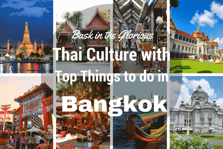 Top things to do in Bangkok