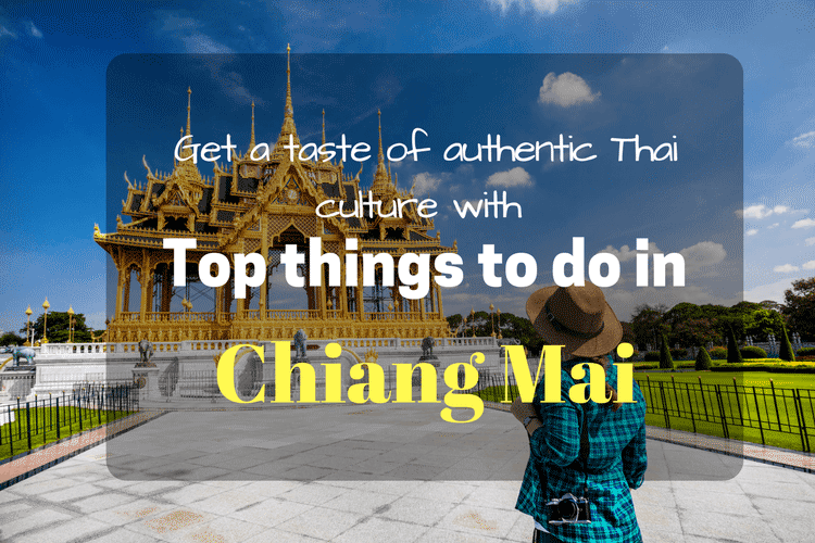 Top things to do in Chiang Mai