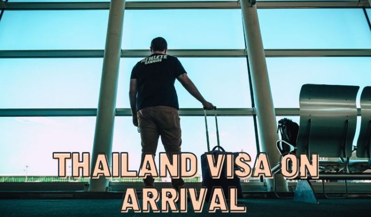 Thailand Visa on Arrival